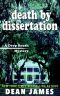 [Deep South Mysteries 03] • Death by Dissertation